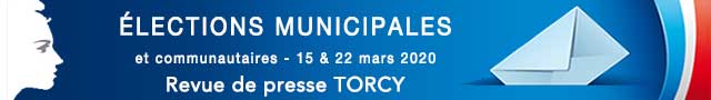 Élections Municipales 15 & 22 mars 2020 et communautaires à Torcy - revue de presse & résultas des élections
